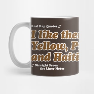 I like them... Mug